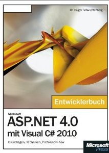 Microsoft ASP.NET 4.0 mit C# 2010 - Entwicklerbuch (Microsoft Press, 2011)
