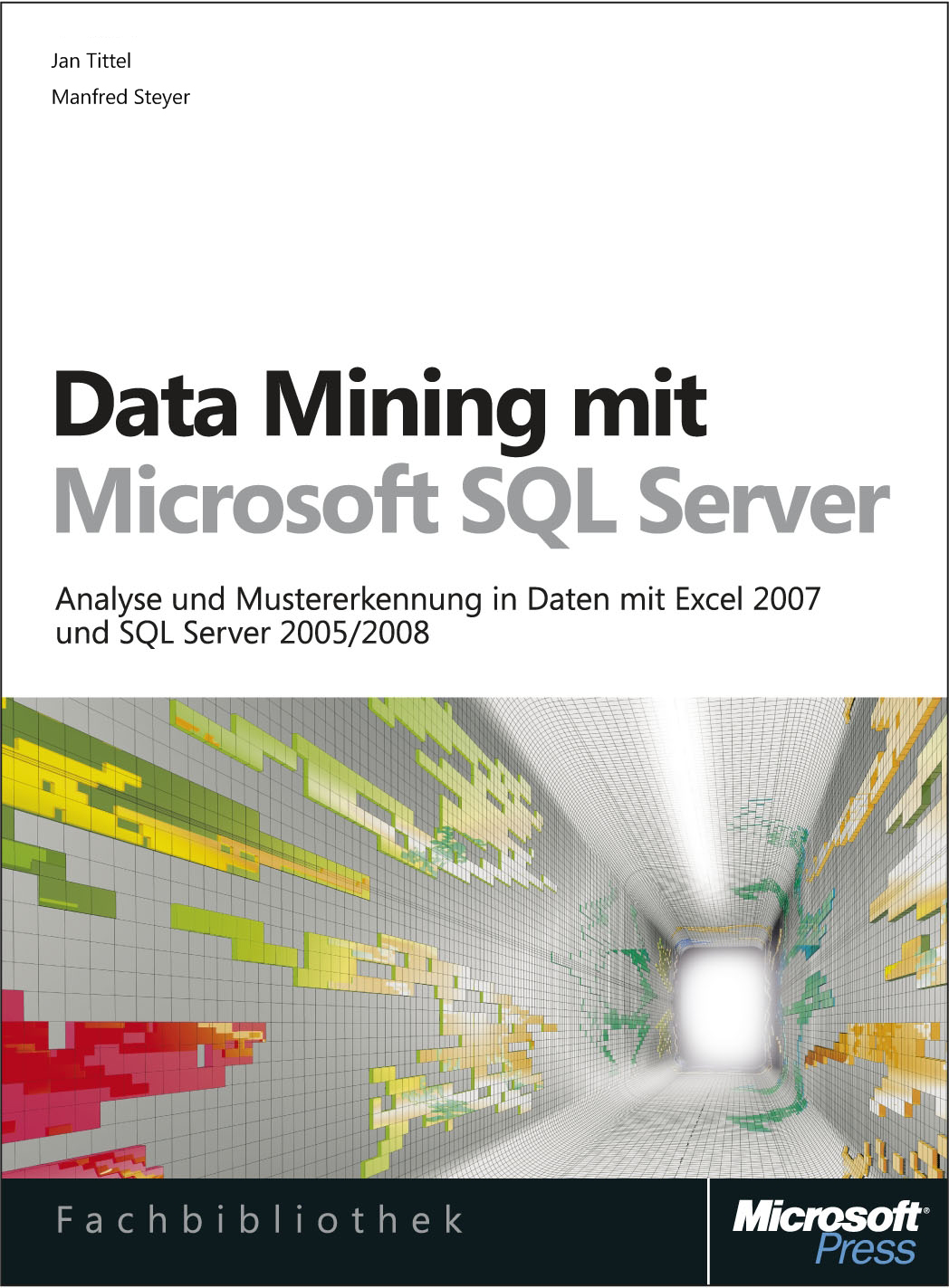 Data Mining mit Microsoft SQL Server (Microsoft Press, 2009)