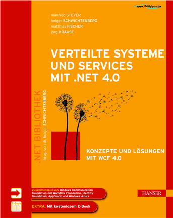Verteilte Systeme und Services mit .NET 4.0 (Carl Hanser Verlag, 2011)