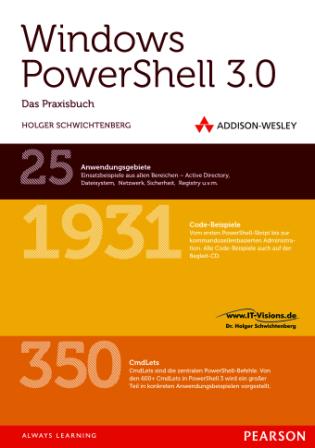 Windows PowerShell 3.0 - Das Praxishandbuch (Addison-Wesley, 2013)